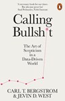 Calling Bullshit - Jevin D. West ; Carl T. Bergstrom - 9780141987057