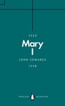 Mary I (Penguin Monarchs) - John Edwards - 9780141988689