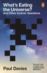 What's Eating the Universe? - Paul Davies - 9780141993720