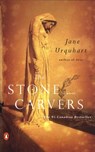 The Stone Carvers - Jane Urquhart - 9780142003589