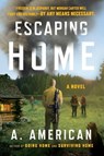 Escaping Home - A. American - 9780142181294