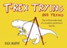 T REX TRYING & TRYING - Hugh Murphy - 9780142181706
