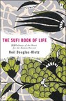 Sufi Book of Life - Neil Douglas-Klotz - 9780142196359