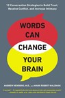 Words Can Change Your Brain - Andrew Newberg ; Mark Robert Waldman - 9780142196779