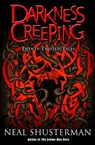 Darkness Creeping - Neal Shusterman - 9780142407219