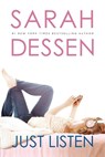 JUST LISTEN - Sarah Dessen - 9780142410974