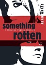 Something Rotten - Alan M. Gratz - 9780142412978