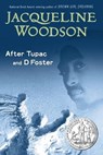 After Tupac and D Foster - Jacqueline Woodson - 9780142413999