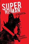 Super Human - Michael Carroll - 9780142419052