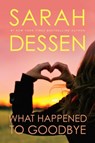 What Happened to Goodbye - Sarah Dessen - 9780142423837