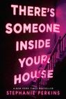 There's Someone Inside Your House - Stephanie Perkins - 9780142424988