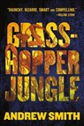 GRASSHOPPER JUNGLE - Andrew Smith - 9780142425008