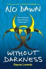 No Dawn without Darkness - Dayna Lorentz - 9780142426227