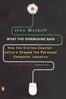 What the Dormouse Said - John Markoff - 9780143036760