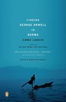 Finding George Orwell in Burma - Emma Larkin - 9780143037118
