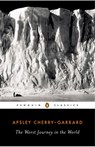 The Worst Journey in the World - Apsley Cherry-Garrard - 9780143039389