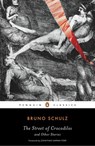 Street of Crocodiles and Other Stories, the - Bruno Schulz - 9780143105145