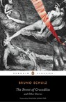 Street of Crocodiles and Other Stories, the - Bruno Schulz - 9780143105145
