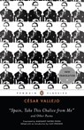 Spain, Take This Chalice from Me and Other Poems - Cesar Vallejo - 9780143105305