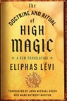 The Doctrine and Ritual of High Magic - Eliphas (Eliphas Levi) Levi - 9780143111030