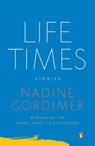 Life Times - Nadine Gordimer - 9780143119838