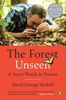 The Forest Unseen - David George Haskell - 9780143122944