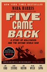 Five Came Back - Mark Harris - 9780143126836