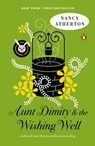 Aunt Dimity and the Wishing Well - Nancy Atherton - 9780143126980
