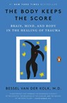 Body Keeps the Score - M.D. Bessel van der Kolk - 9780143127741