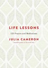 Life Lessons: 125 Prayers and Meditations - Julia Cameron - 9780143130499