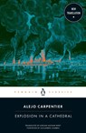 Explosion in a Cathedral - Alejo Carpentier - 9780143133889