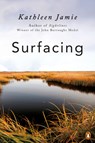 SURFACING - JAMIE,  Kathleen - 9780143134459