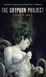 The Gryphon Project - Carrie Mac - 9780143175308