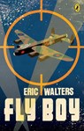 Fly Boy - Eric Walters - 9780143180272