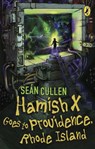 Hamish X Goes to Providence Rhode Island - Sean Cullen - 9780143181071