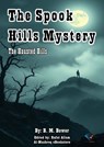 The Spook Hills Mystery - B. M. Bower - 9780143317357