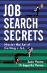 Job Search Secrets - Ms Sagarika Verma ; Subir Verma - 9780143453079