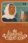 The Henna Start-up - Andaleeb Wajid - 9780143463689