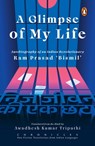 A Glimpse of My Life - Ram Prasad - 9780143467021
