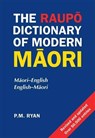 The Raupo Dictionary Of Modern Maori - P.M. Ryan - 9780143567899