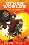 OTHER WORLDS 2: Beast World - George Ivanoff - 9780143786221