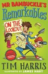Mr Bambuckle's Remarkables on the Lookout - Tim Harris - 9780143793151