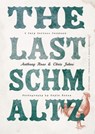 The Last Schmaltz - Anthony Rose ; Chris Johns - 9780147530042