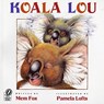 Koala Lou - Fox Mem Fox ; Lofts Pamela Lofts - 9780152000769