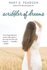 Scribbler of Dreams - Pearson Mary E. Pearson - 9780152045692