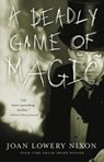 A Deadly Game of Magic - Nixon Joan Lowery Nixon - 9780152050306