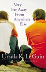 Very Far Away from Anywhere Else - Le Guin Ursula K. Le Guin - 9780152052089
