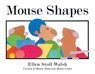 Mouse Shapes - Walsh Ellen Stoll Walsh - 9780152060916