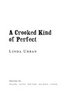 A Crooked Kind of Perfect - Linda Urban - 9780152066697