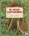 El Gran Capoquero - Lynne Cherry - 9780152323202